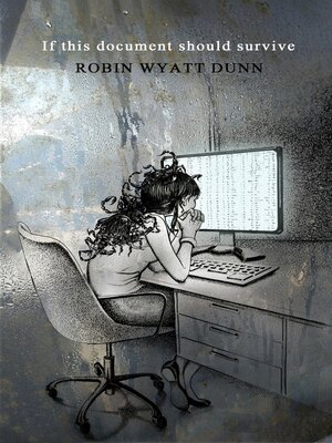 cover image of If this document should survive